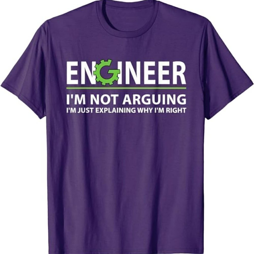 Funny Engineering Quote T-Shirt Size M